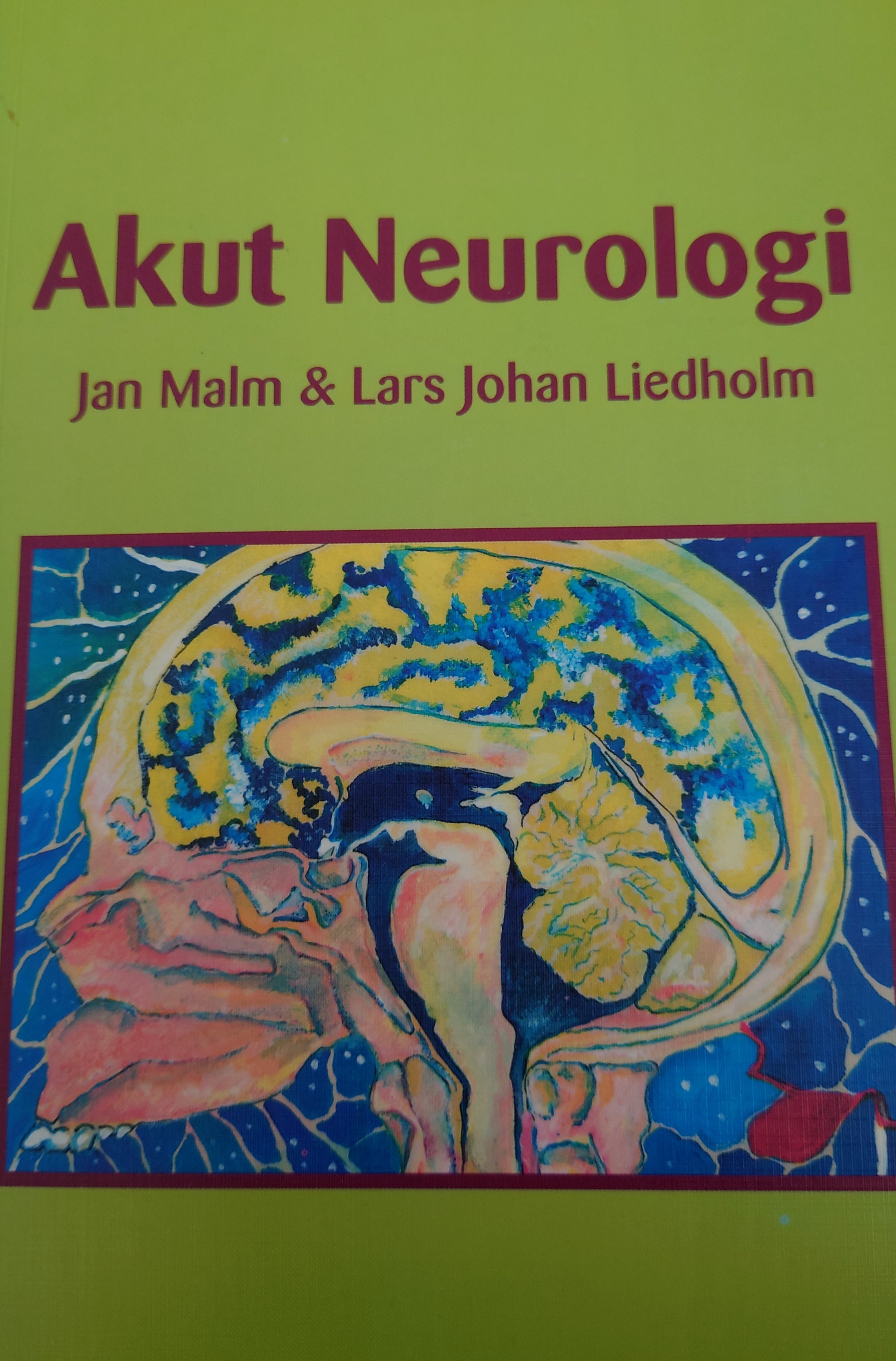 Akut neurologi; Jan Malm; 2004