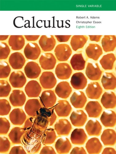 Calculus Single Variable; Robert A. Adams, Christopher Essex; 2013