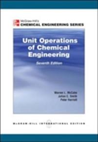 Unit Operations of Chemical Engineering (Int'l Ed); Warren McCabe; 2005