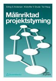 Målinriktad projektstyrning; Erling S. Andersen; 0