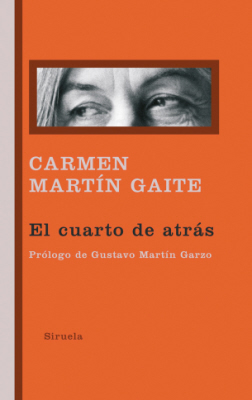 Martín Gaite, C: Cuarto de atrás; Carmen Martín Gaite; 2019
