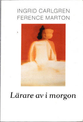 Lärare av i morgon; Carlgren, Ingrid; 2002