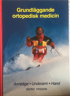 Grundläggande ortopedisk medicin; Bernt Ersson; 1996